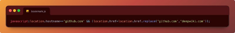 JS 书签，一键将 GitHub 替换成 DeepWikijavascript:location.hostname=='github.com' && (location.href=location.href.replace('github.com','deepwiki.com'));